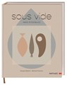 Sous vide - Heiko Antoniewicz - 9783985410675