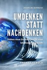 Umdenken statt Nachdenken - Thomas Herold - 9783985513789