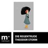 Die Regentrude - Theodor Storm - 9783985513840