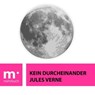 Kein Durcheinander - Jules Verne - 9783985519507