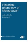 Historical phonology of Mataguayan - Andrey Nikulin ; Javier Carol - 9783985541034