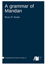 A grammar of Mandan - Ryan Kasak - 9783985541249