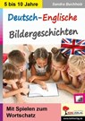 Deutsch-Englische Bildergeschichten - Sandra Buchholz - 9783985580170