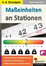 Maßeinheiten an Stationen / Klasse 3-4 - Petra Hartmann - 9783985580583