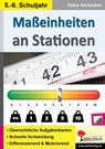 Maßeinheiten an Stationen / Klasse 5-6 - Petra Hartmann - 9783985581405