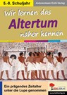 Wir lernen das Altertum näher kennen - Sabrina Hinrichs - 9783985581832