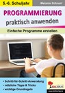 Programmierung praktisch anwenden - Melanie Schnurr - 9783985583249