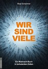 Wir sind viele - Birgit Schachner - 9783985620111