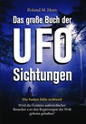 Das große Buch der UFO-Sichtungen - Roland M. Horn - 9783985620296