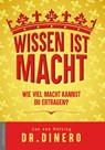 Wissen ist Macht - wieviel Macht kannst Du ertragen? - Dinero ; Jan van Helsing - 9783985628889
