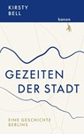 Gezeiten der Stadt - Bell Kirsty - 9783985680054