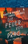 Die Feuer von Prag - Martin Becker ; Tabea Soergel - 9783985681525