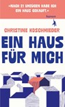 Ein Haus für mich - Christine Koschmieder - 9783985682089