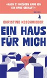 Ein Haus für mich - Christine Koschmieder - 9783985682096