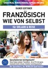 Französisch wie von selbst für Urlaub & Reise (ORIGINAL BIRKENBIHL) -  - 9783985840335