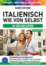 Arbeitsbuch zu Italienisch wie von selbst für URLAUB & REISE - GERTHNER,  Rainer ; Birkenbihl, Vera F. - 9783985840403