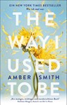 The way I used to be - Amber Smith - 9783985851973