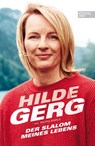 Der Slalom meines Lebens - Hilde Gerg ; Taufig Khalil - 9783985880003
