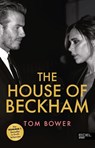 The House of Beckham - Tom Bower - 9783985881420