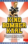 King Bomber Karl - Karl-Heinz Granitza ; Stefan Hermanns - 9783985881741