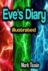 Eve's Diary illustrated - Mark Twain - 9783985940981
