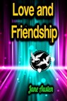 Love and Friendship - Jane Austen - 9783985944590