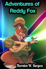 Adventures of Reddy Fox - Thornton W. Burgess - Thornton W. Burgess - 9783985948789