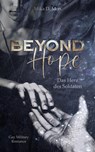 Beyond Hope - Das Herz des Soldaten (Gay Military Romance) - Mika D. Mon - 9783985951604