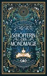 Schöpferin der Mondmagie - Sonnengekrönt - B. E. Pfeiffer - 9783985951987