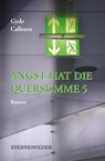 Angst hat die Quersumme 5 - Gyde Callesen - 9783985952021