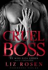Cruel Boss - Liz Rosen - 9783985957026