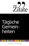365 Zitate für tägliche Gemeinheiten - Tim Reichel - 9783985972722