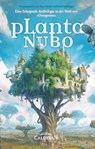 Planta Nubo - Christian von Aster ; Anna Schlimpen ; Juliane Seidel ; Anja Bagus - 9783986000134