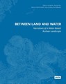 Between Land and Water - Sigrun Langner ; Yuting Xie ; Maria Frolich-Kulik ; Yulin Zhang - 9783986121143