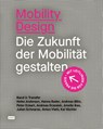Mobility Design - Heike Andersen ; Hanna Bader ; Andreas Blitz ; Peter Eckart - 9783986121730