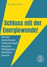 Schluss mit der Energiewende! - Björn Peters - 9783986170820