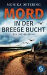 Mord in der Breege Bucht - Monika Detering - 9783986374846