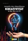 Jenseits des Algorithmus - Nils Bäumer - 9783986411121