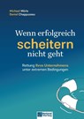 Wenn erfolgreich scheitern nicht geht - Michael Wörle ; Daniel Chappuzeau - 9783986411374
