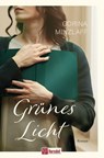 Grünes Licht - Corina Minzlaff - 9783986412852