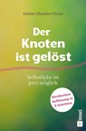 Der Knoten ist gelöst - Emine Handan Tecza - 9783986413309