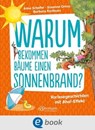 Warum bekommen Bäume einen Sonnenbrand? - Susanne Orosz ; Anne Scheller - 9783986430139