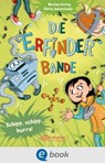 Die Erfinder-Bande 3. Schipp, Schipp, Hurra! - Nicolas Gorny - 9783986430184