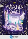 Märchenschätze. Ein Bilderbuch nacherzählt von illustriert von Eleni Livanios - Eleni Livanios - 9783986430245