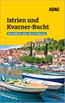 ADAC Reiseführer plus Istrien und Kvarner-Bucht - Veronika Wengert - 9783986450519
