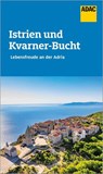 ADAC Reiseführer Istrien und Kvarner Bucht - Veronika Wengert - 9783986451707