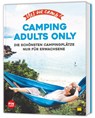 Yes we camp! Camping Adults Only - Heidi Siefert ; Frauke Hewer ; Manuela Blisse ; Uwe Lehmann - 9783986451882