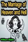 The Marriage of Heaven and Hell - William Blake - 9783986471248