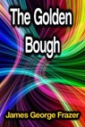 The Golden Bough - James George Frazer - 9783986475024