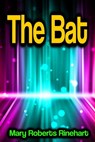 The Bat - Mary Roberts Rinehart - 9783986479060